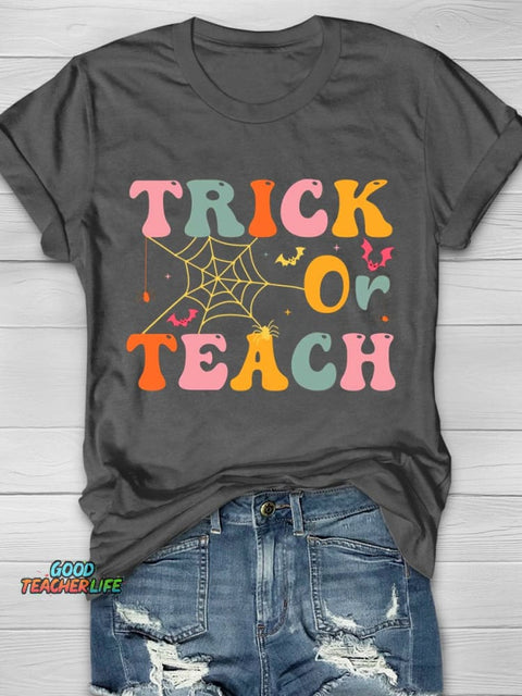 Trick Or Teach Halloween Teacher T-shirt