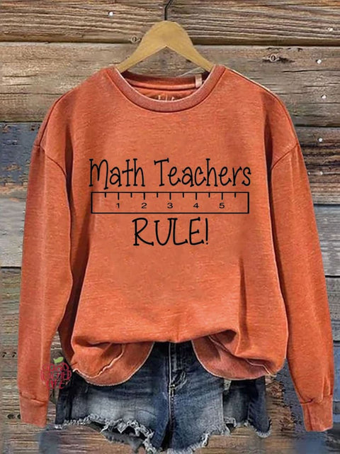 Math Teachers Rule Casual Print Sweatshirt