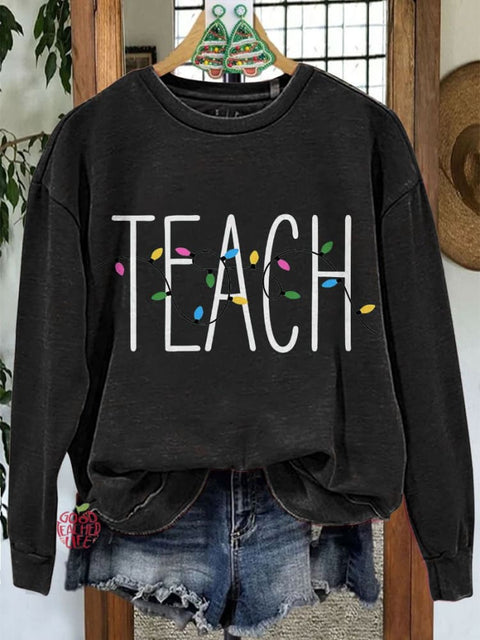 ChristmasTeacher Festive Teach Casual Sweatshirt