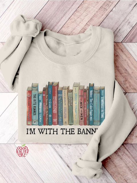 I'm With The Banned Librarian Shirt Banned Books Book Lover Teacher Casual Print Sweatshirt