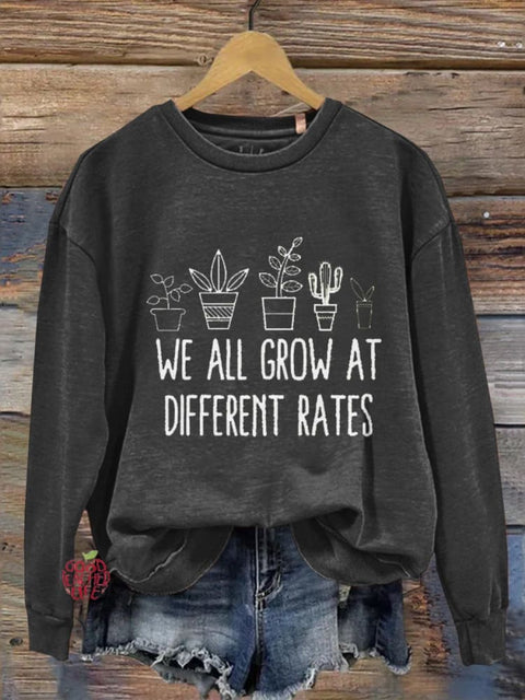 We All Grow At Different Rates Teacher Shirt Special Education Teacher  Casual  Sweatshirt