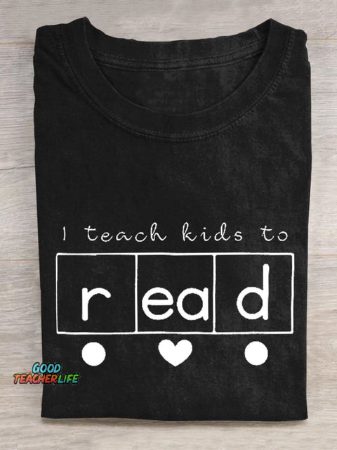 I Teach Kids To Read  Teacher T-shirt