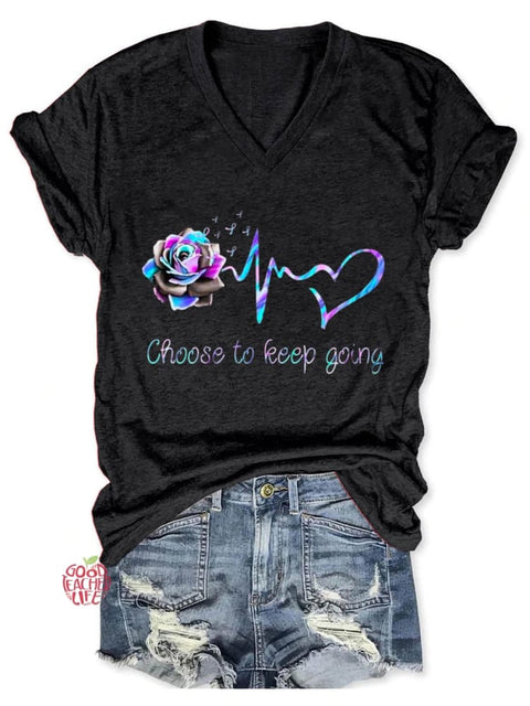 Choose To Keep Going Art Casual T-shirt