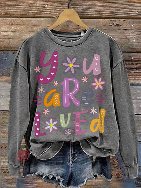 You Are Loved Teacher Casual Print Sweatshirt