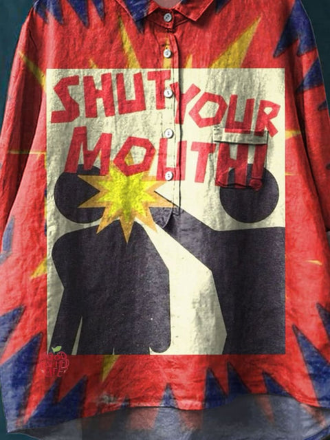 Shut Your Mouth Art Print Casual Cotton And Linen Shirt