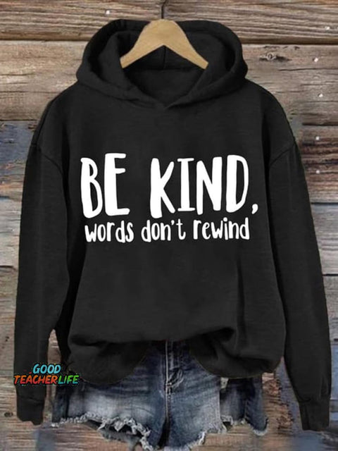 Retro Bullying Prevention Awareness Be Kind Words Don't Rewind Print Hoodie Sweatshirt