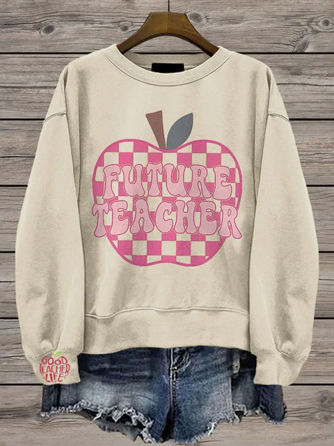 Student Teacher Future Teacher Teacher In Progress Casual Print Sweatshirt