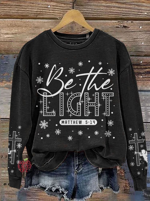 Be The Light Christian Christmas Casual Print Sweatshirt