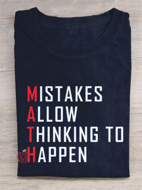 Mistakes Allow Thinking To Happen,Math teacher Casual T-Shirt