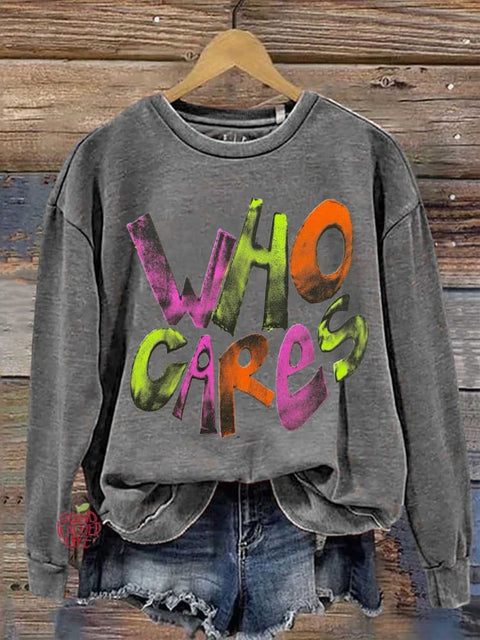 WHO CARES Mental Health Casual Sweatshirt