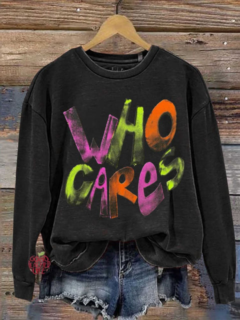 WHO CARES Mental Health Casual Sweatshirt