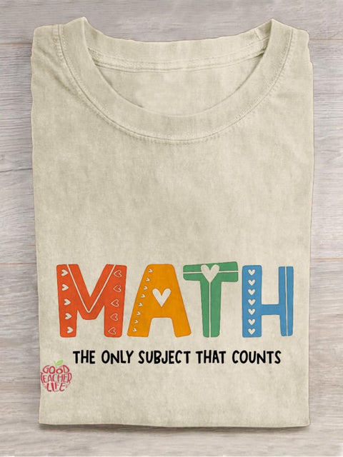 The Only Subject That Counts Math Teacher Casual Print T-shirt