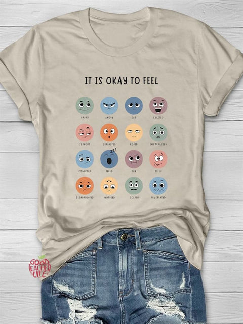 It's Okay To Feel Casual Print T-shirt