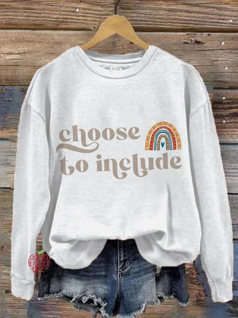 Choose To Include Special Education Neurodiversity Rainbow Autism Acceptance Casual Print Sweatshirt