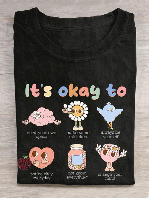 It's Okay To Make Some Motivational Mental Health Matters Special Education Teacher Casual Print T-shirt