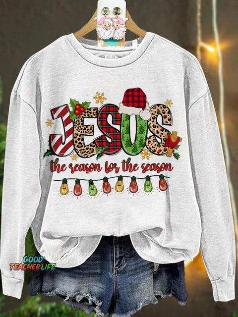 Jesus The Reason For The Season Merry Christmas Casual Sweatshirt