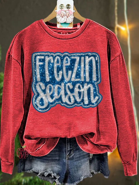 Christmas Freezin Season Winter Casual  Sweatshirt