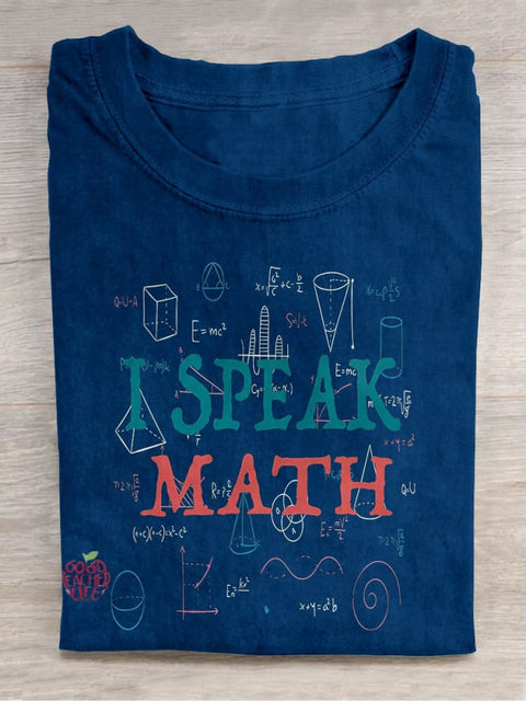 I Speak Math Casual Print T-shirt