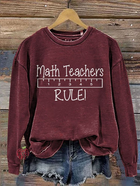 Math Teachers Rule Casual Print Sweatshirt