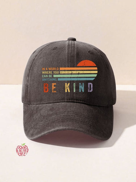 Unisex Women's Men's  In A World Where You Can Be Anything Be Kind Suicide Prevention Mental Print Hats