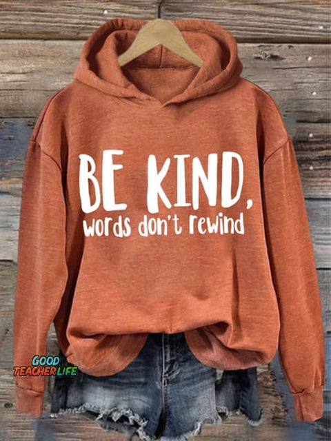 Retro Bullying Prevention Awareness Be Kind Words Don't Rewind Print Hoodie Sweatshirt
