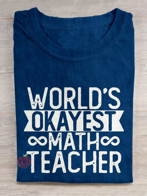 Word‘s Okayest Math Teacher Casual Print T-shirt