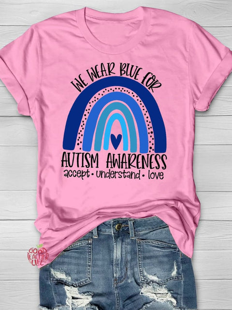 We Wear Blue for Autism Awareness Printing T-shirt