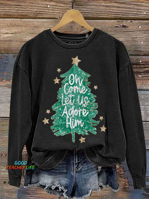 Oh Come Let Us Adore Him Christmas Casual Print Sweatshirt