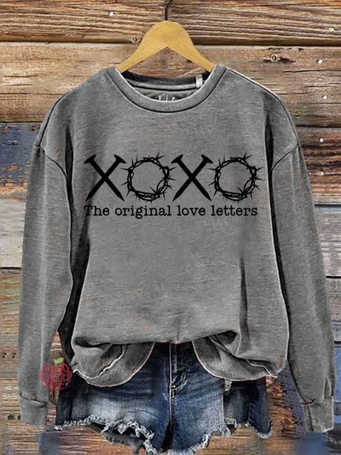 XOXO The Original Love True Story Love Like Jesus Religious Easter Letter Print Casual Sweatshirt