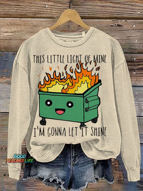 This Little Light Of Mine I'm Gonna Let It Shine Casual Print Sweatshirt