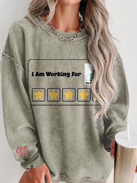 Christmas I'm Working For Women's  Casual Print Corduroy Sweatshirt