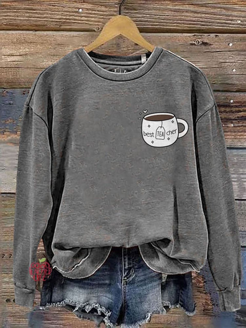 Teach Tea Tea Lover Teacher Casual Print Sweatshirt