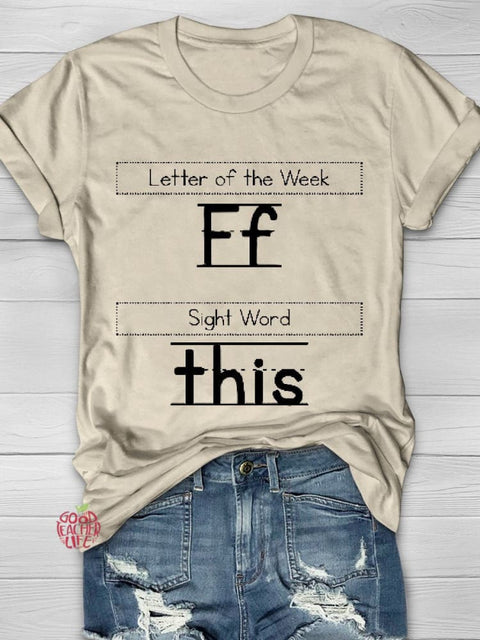 Women's teacher  letter  of the  week T-shirt