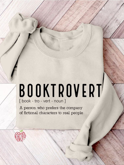 Booktrovert Definition Funny Book Lover Teacher Librarian Reading Book Teacher Casual Print Sweatshirt