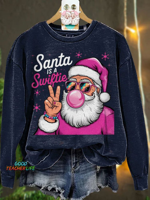 Santa Is A Swiftie Christmas Casual Print Sweatshirt
