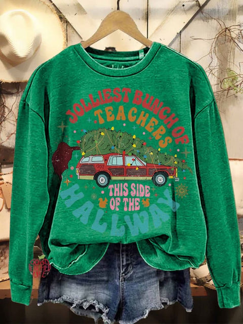 Jolliest Bunch Of Teachers This Side Of The Hallway Christmas Casual Sweatshirt