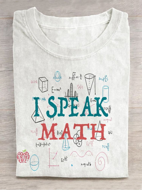 I Speak Math Casual Print T-shirt