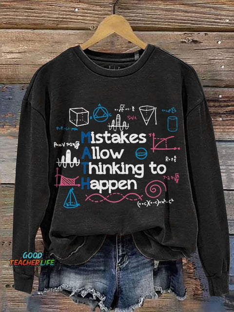Mistakes Allow Thinking To Happen Math Teacher Casual Print Sweatshirt