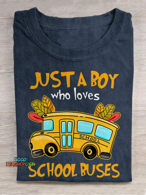 Just A Boy Who Loves School Buses Class Casual Print T-shirt