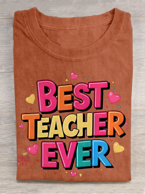 Best Teacher Ever Casual Print T-shirt