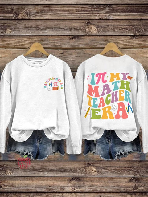 In My Math Teacher Math Teacher Casual Print Sweatshirt