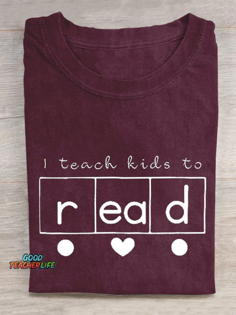 I Teach Kids To Read  Teacher T-shirt
