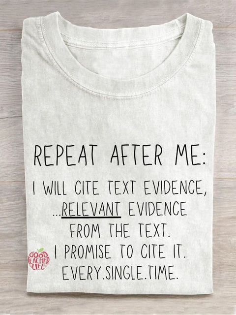 Repeat After Me Teacher Casual Print T-shirt