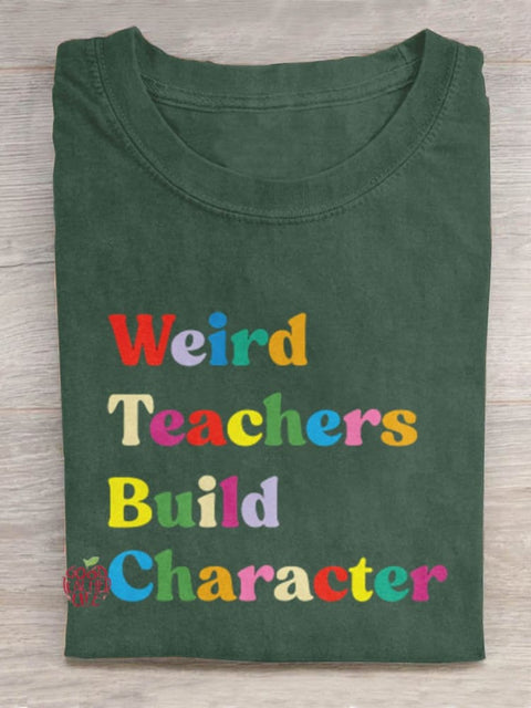 Weird Teacher Build Character Art Print Design T-shirt