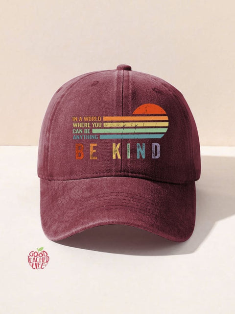 Unisex Women's Men's  In A World Where You Can Be Anything Be Kind Suicide Prevention Mental Print Hats