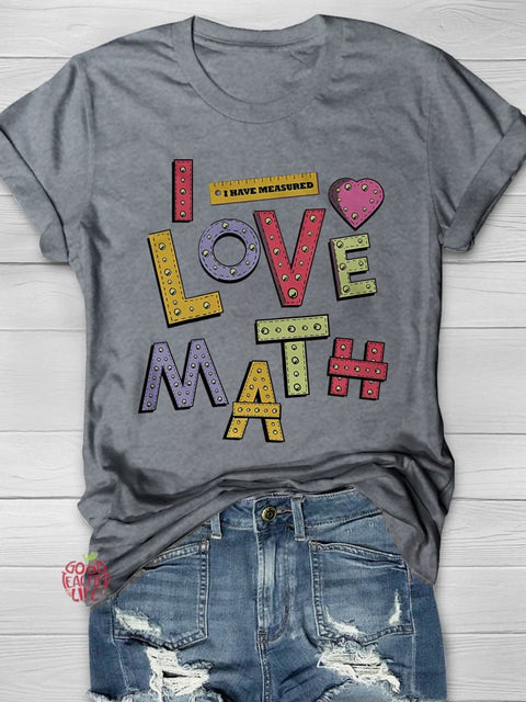 I Love Math Casual Print T-shirt