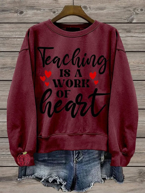 Teacher Quote  Teacher Life Casual  Sweatshirt