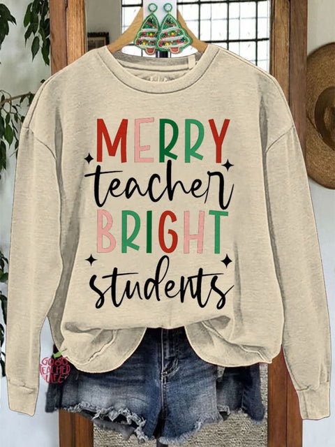 Merry Teacher Bright Students Christmas Teacher Casual Sweatshirt