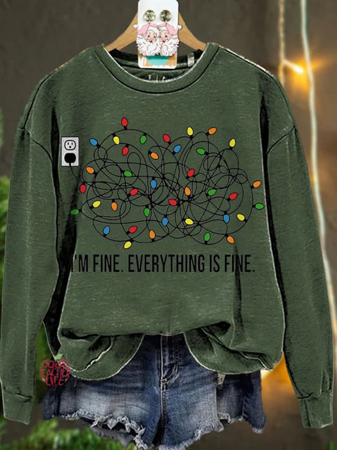 Christmas I'm Fine Everything Is Fine Casual  Sweatshirt