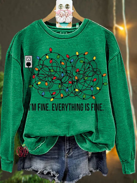 Christmas I'm Fine Everything Is Fine Casual  Sweatshirt